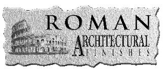 ROMAN ARCHITECTURAL FINISHES