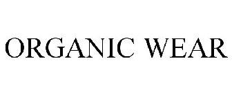 ORGANIC WEAR