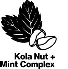 KOLA NUT + MINT COMPLEX