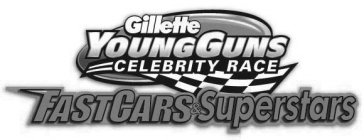 GILLETTE YOUNG GUNS CELEBRITY RACE FAST CARS & SUPERSTARS