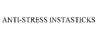 ANTI-STRESS INSTASTICKS