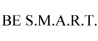BE S.M.A.R.T.