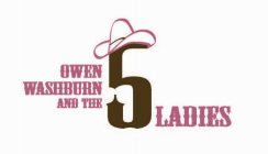 OWEN WASHBURN AND THE 5 LADIES