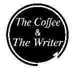 THE COFFEE & THE WRITER