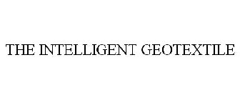 THE INTELLIGENT GEOTEXTILE