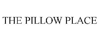 THE PILLOW PLACE
