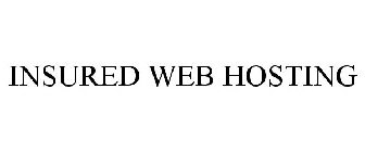 INSURED WEB HOSTING