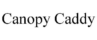 CANOPY CADDY