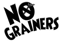 NO GRAINERS