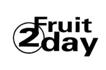 FRUIT 2 DAY