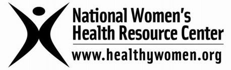 NATIONAL WOMEN'S HEALTH RESOURCE CENTER WWW.HEALTHYWOMEN.ORG