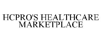 HCPRO'S HEALTHCARE MARKETPLACE