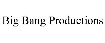 BIG BANG PRODUCTIONS