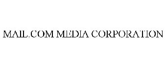 MAIL.COM MEDIA CORPORATION