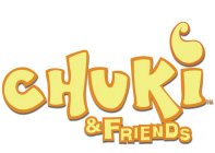 CHUKI & FRIENDS