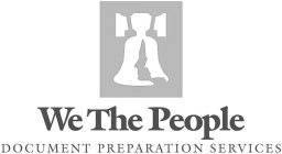 WE THE PEOPLE DOCUMENT PREPARATION SERVICES