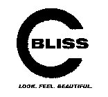 C BLISS LOOK. FEEL. BEAUTIFUL.