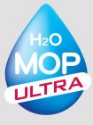 H2O MOP ULTRA