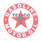 T TEXACO · GASOLINE · MOTOR OIL