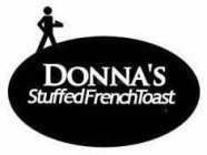 DONNA'S STUFFED FRENCH TOAST