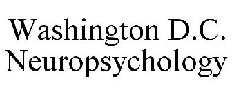 WASHINGTON D.C. NEUROPSYCHOLOGY