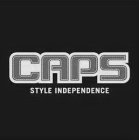 CAPS STYLE INDEPENDENCE