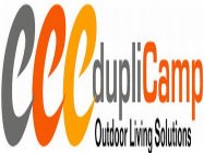 CCC DUPLICAMP OUTDOOR LIVING SOLUTIONS