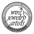 INTERNATIONAL GUILD OF WIRE JEWELRY ARTISTS JURIED MEMBER