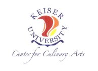 KEISER UNIVERSITY CENTER FOR CULINARY ARTS & DESIGN