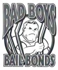 BAD BOYS BAIL BONDS
