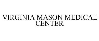 VIRGINIA MASON MEDICAL CENTER