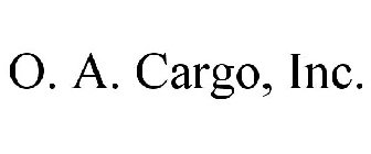 O. A. CARGO, INC.