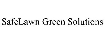 SAFELAWN GREEN SOLUTIONS