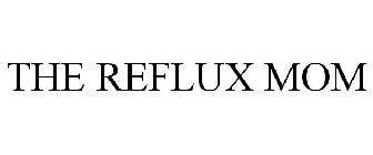 THE REFLUX MOM