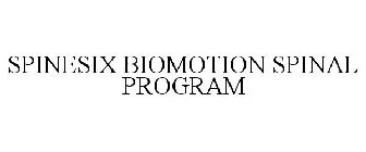 SPINESIX BIOMOTION SPINAL PROGRAM
