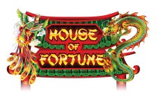 HOUSE OF FORTUNE