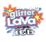 GLITTER LAVA ICE