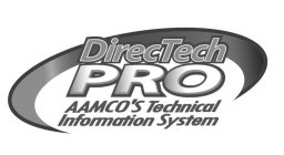 DIRECTECH PRO AAMCO'S TECHNICAL INFORMATION SYSTEM