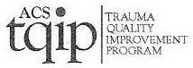 ACS TQIP TRAUMA QUALITY IMPROVEMENT PROGRAM