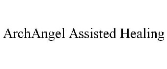 ARCHANGEL ASSISTED HEALING
