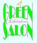 GREEN LIBERATION SALON