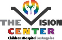THE VISION CENTER CHILDRENS HOSPITAL LOS ANGELES
