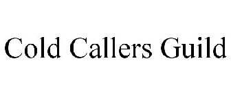 COLD CALLERS GUILD