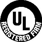 UL REGISTERED FIRM