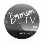 BRANSON TV THE BRANSON EXPERIENCE