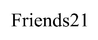 FRIENDS21
