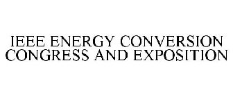 IEEE ENERGY CONVERSION CONGRESS AND EXPOSITION