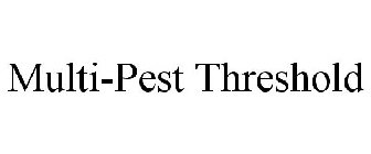 MULTI-PEST THRESHOLD