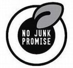 NO JUNK PROMISE