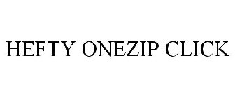HEFTY ONEZIP CLICK